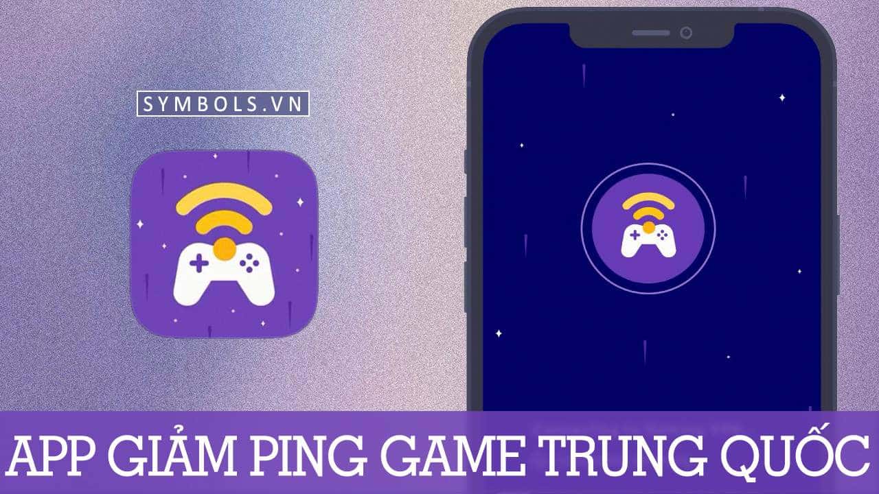 App Giảm Ping Game Trung Quốc