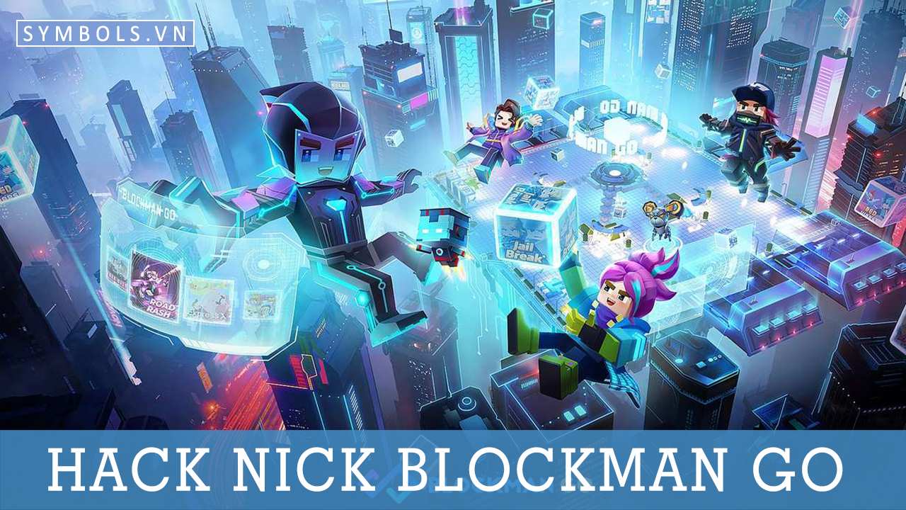 Hack Nick Blockman Go
