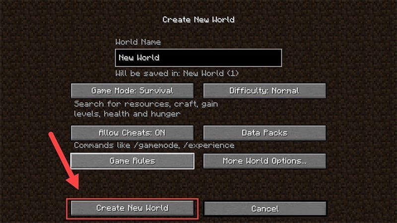 Nhấp tiếp vào Create New World
