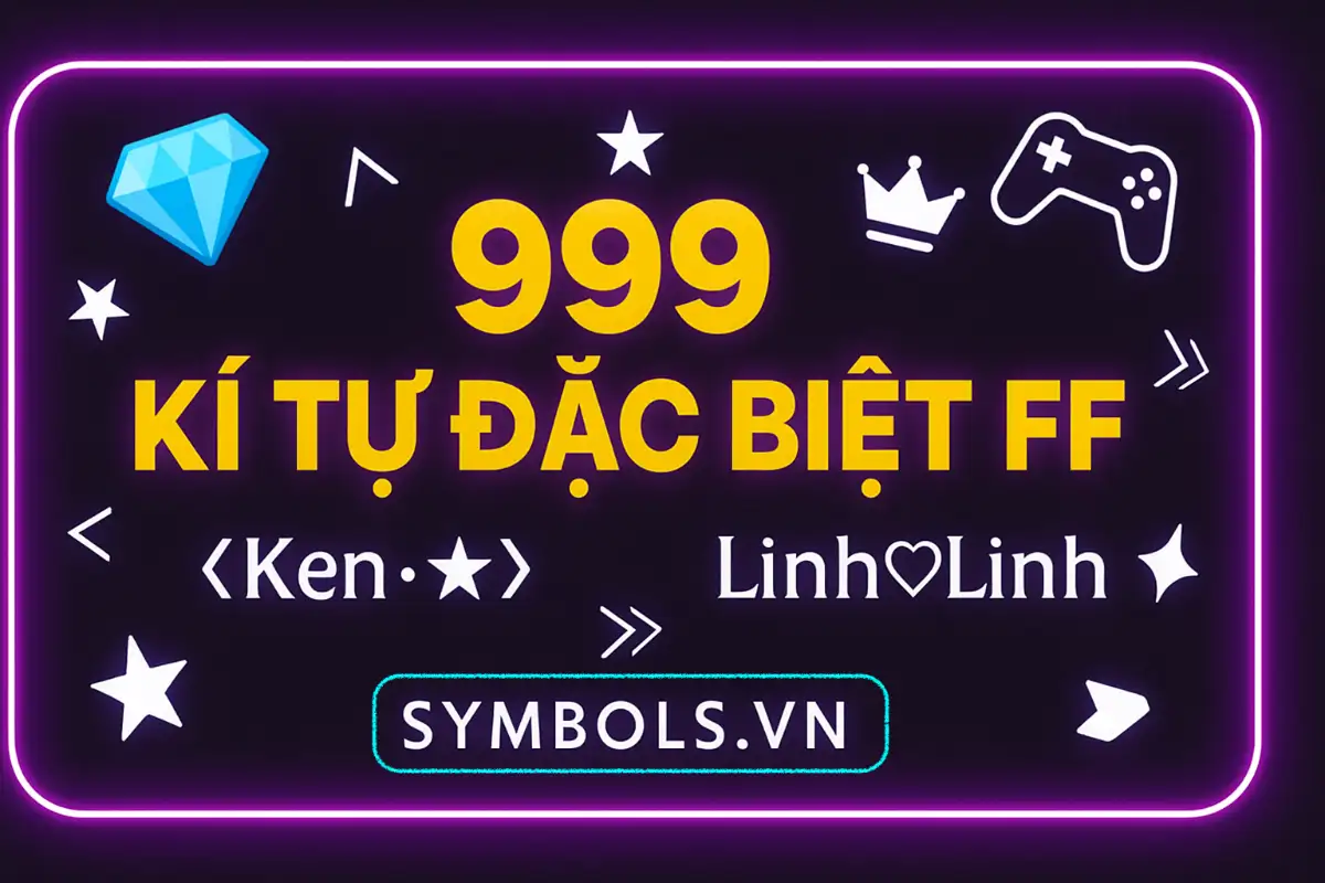Kí Tự Đặc Biệt FF