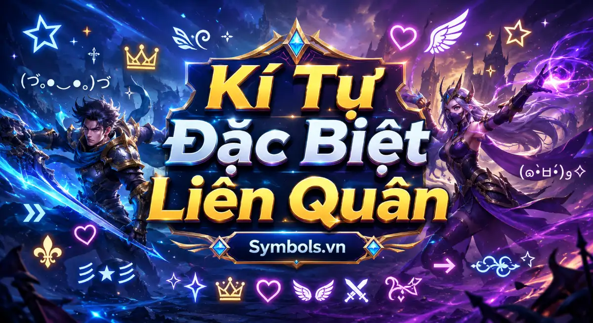 Kí Tự Đặc Biệt Liên Quân