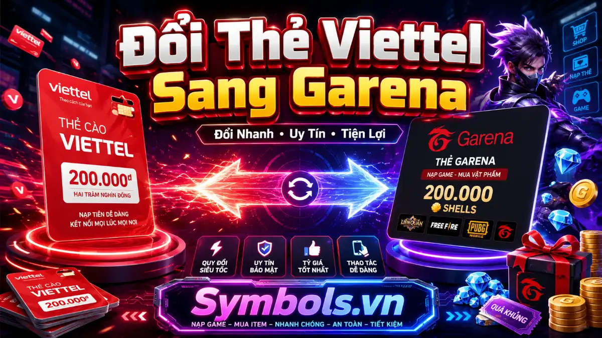 Đổi Thẻ Viettel Sang Garena