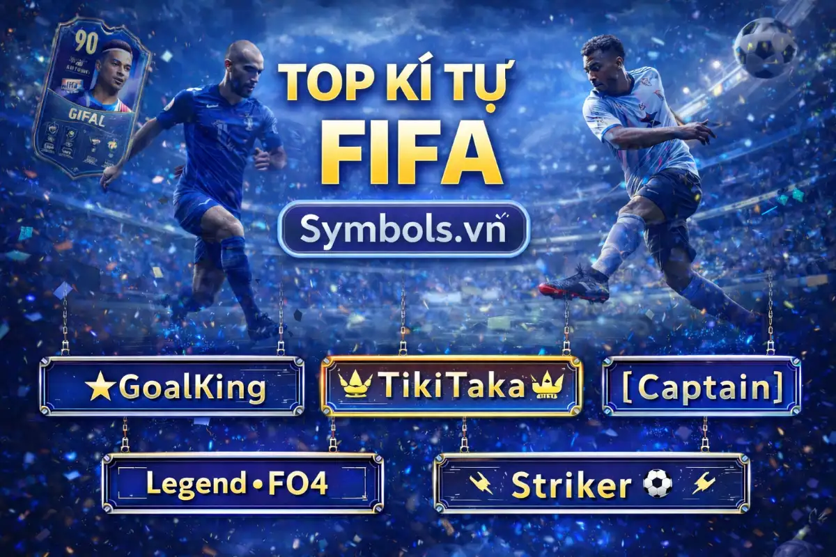 Kí Tự Đặc Biệt FIFA