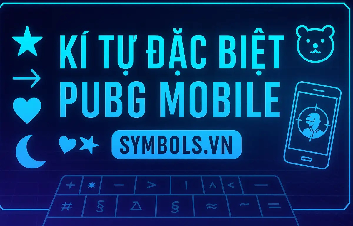 Kí Tự Đặc Biệt Pubg Mobile