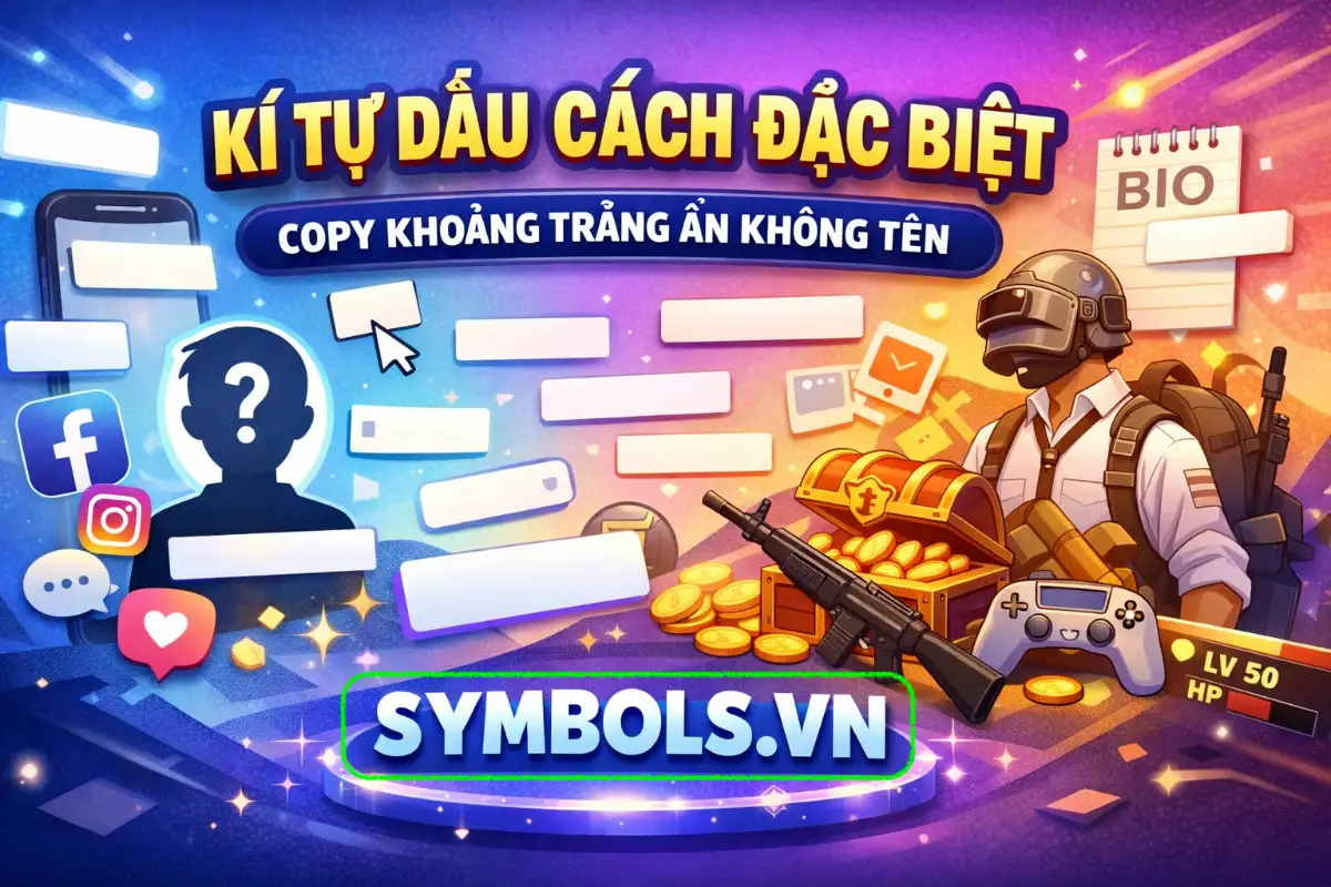 Kí Tự Dấu Cách