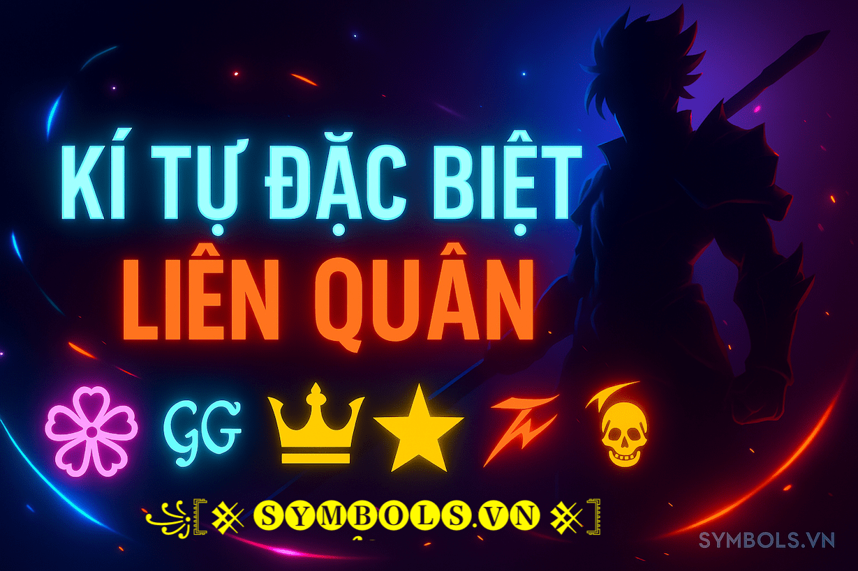 Kí Tự Đặc Biệt Liên Quân