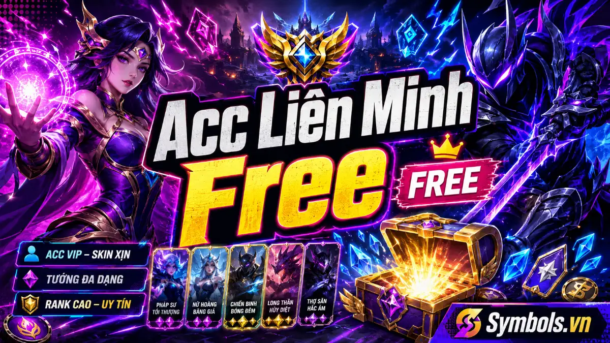 Acc Liên Minh Free