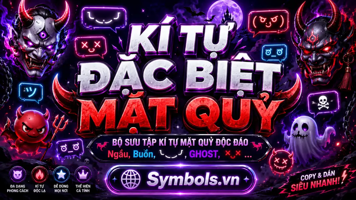 Kí Tự Đặc Biệt Mặt Quỷ