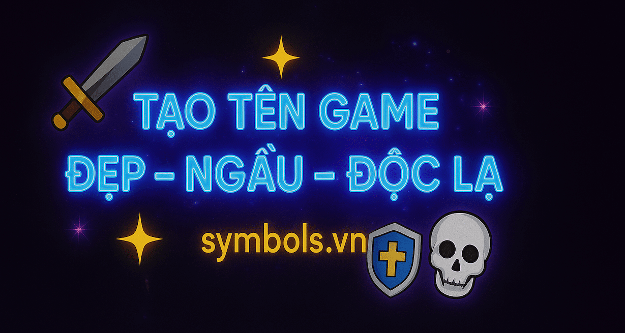 Tạo Tên Game Đẹp