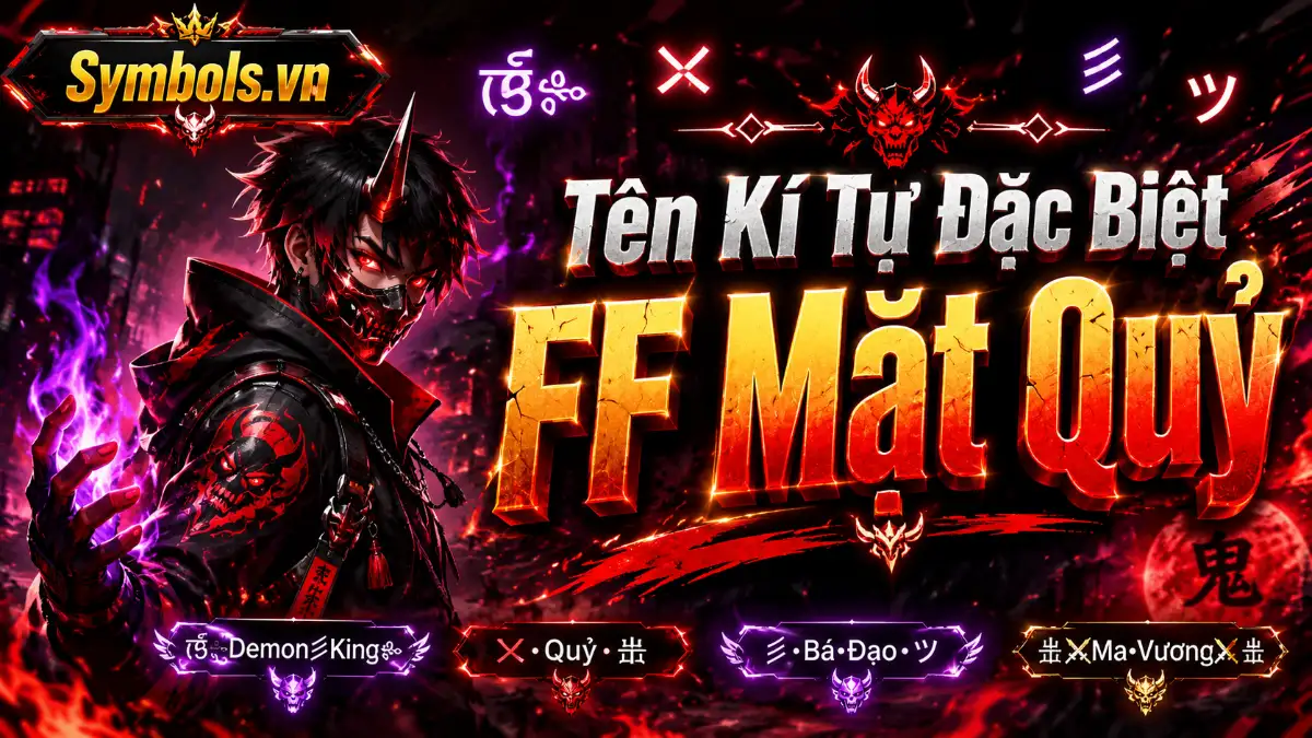 Tên Kí Tự Đặc Biệt FF Mặt Quỷ