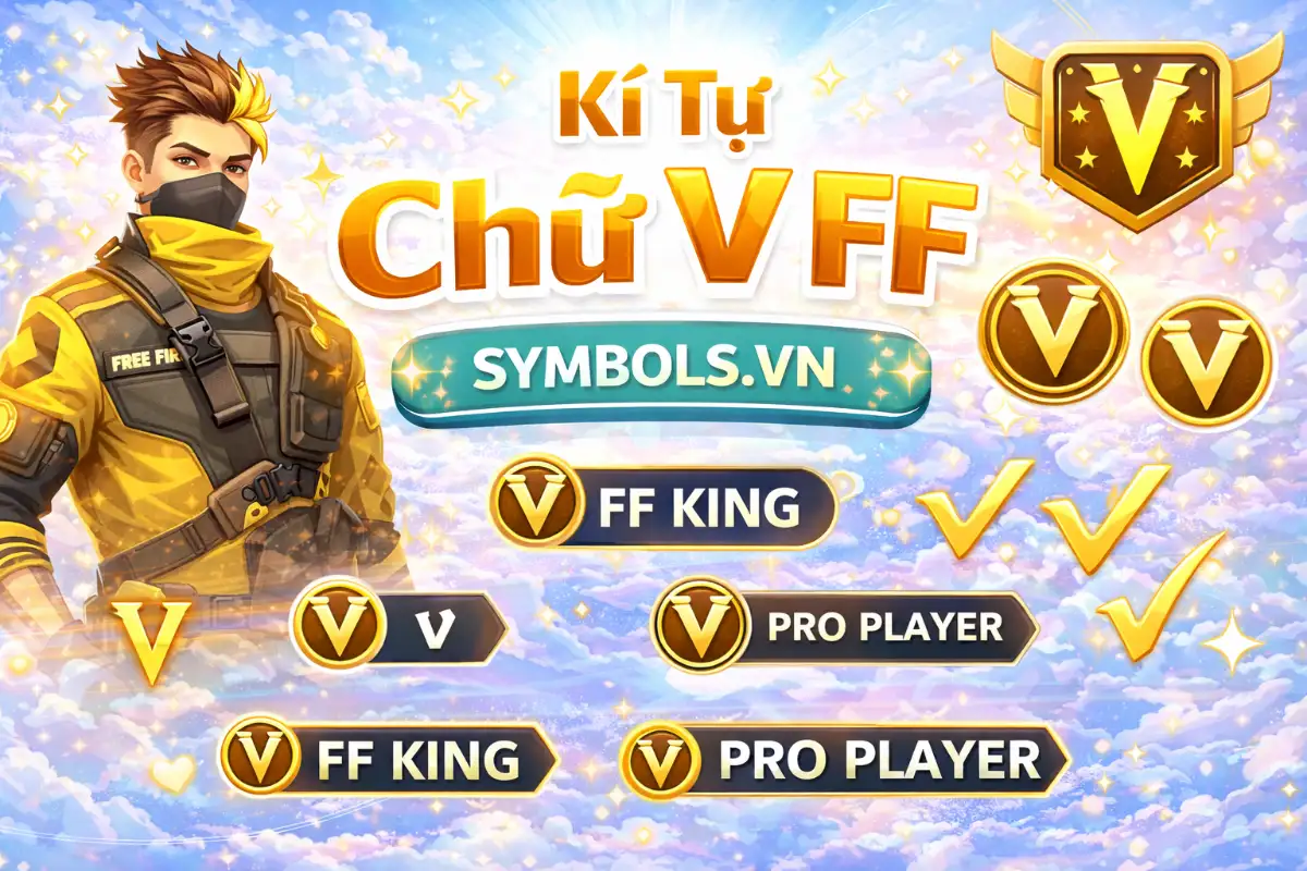 Kí Tự Chữ V Màu Vàng Trong FF