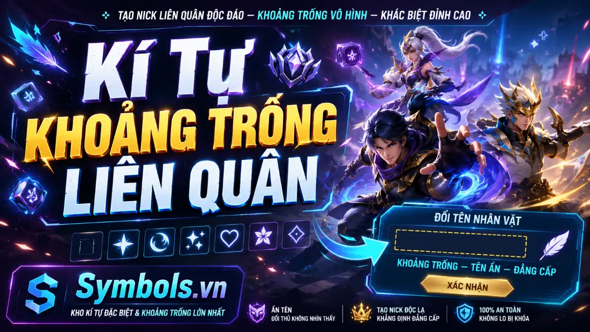 Kí Tự Khoảng Trống Liên Quân
