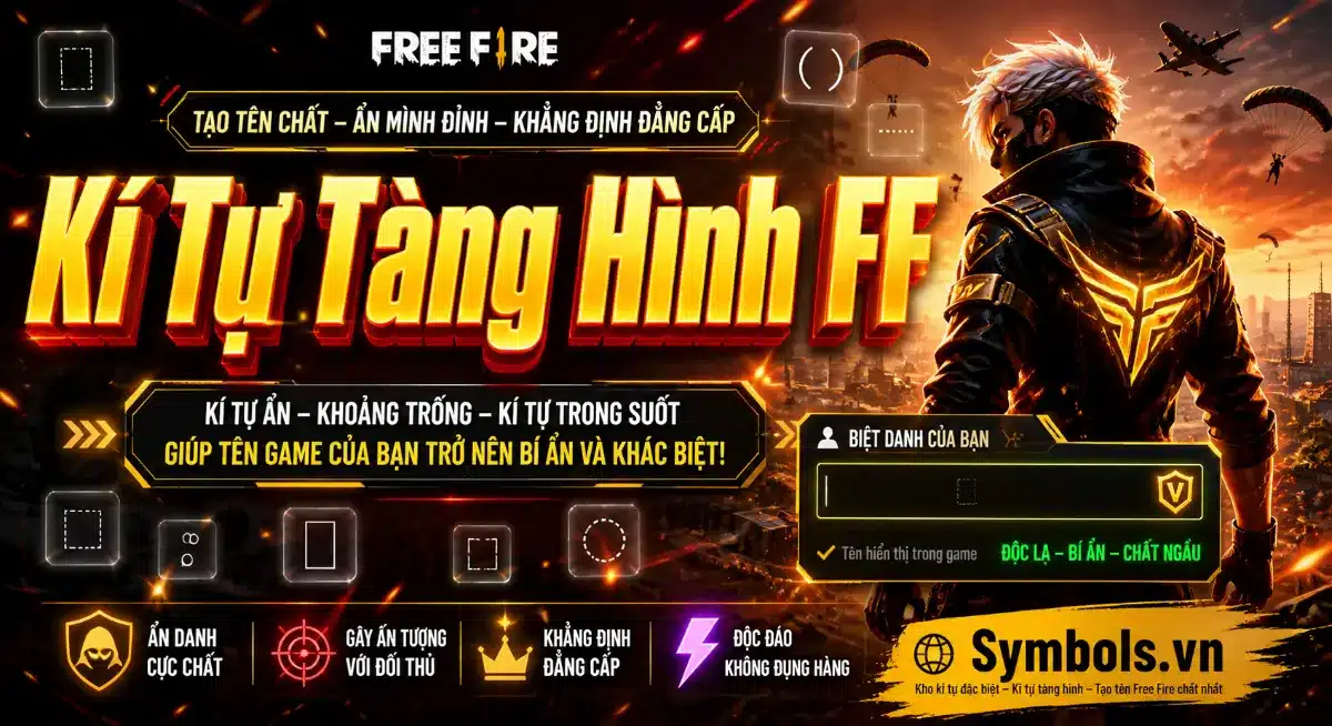 Kí Tự Tàng Hình FF