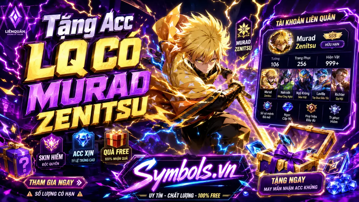 Tặng Acc LQ Có Murad Zenitsu