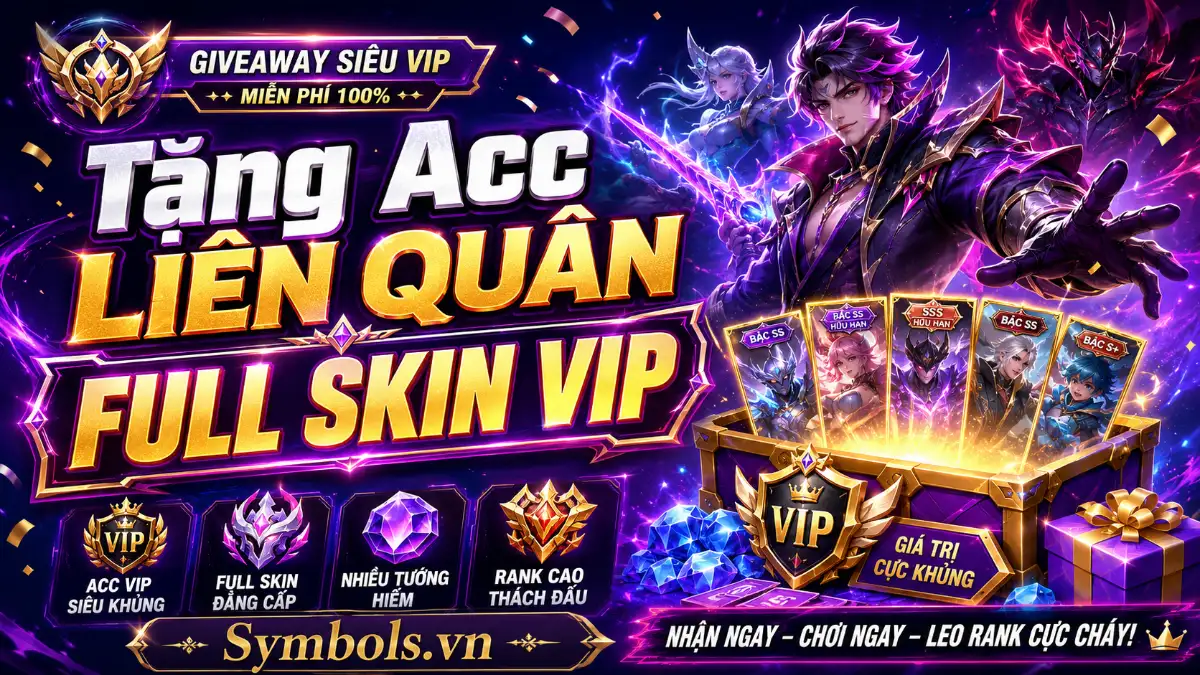 Tặng Acc Liên Quân Full Skin