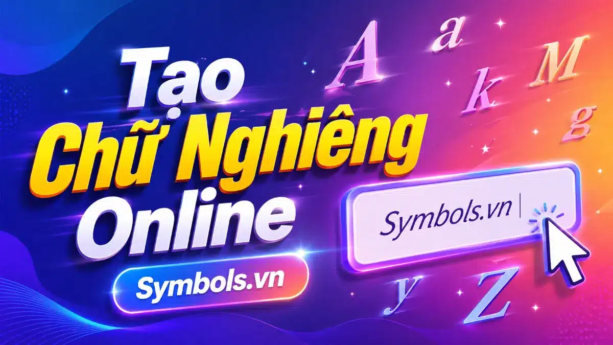 Tạo Chữ Nghiêng