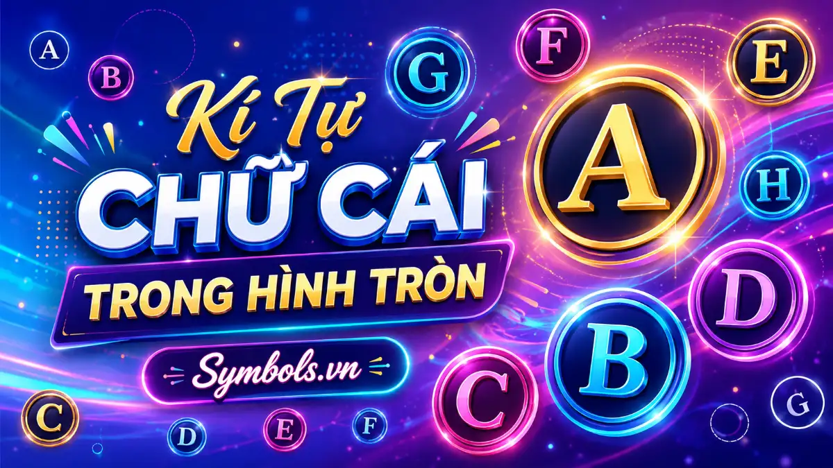 Kí Tự Chữ Cái Trong Hình Tròn