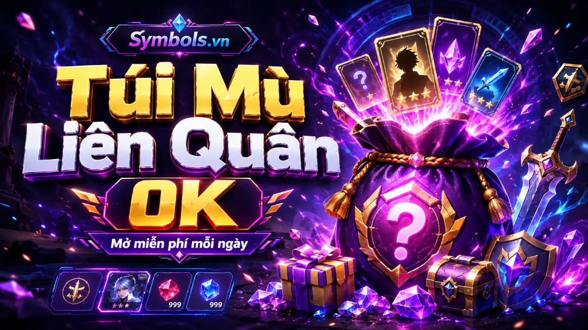 Túi Mù Liên Quân