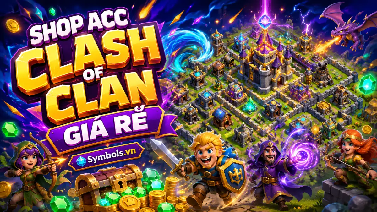 Shop Acc Clash Of Clan Giá Rẻ