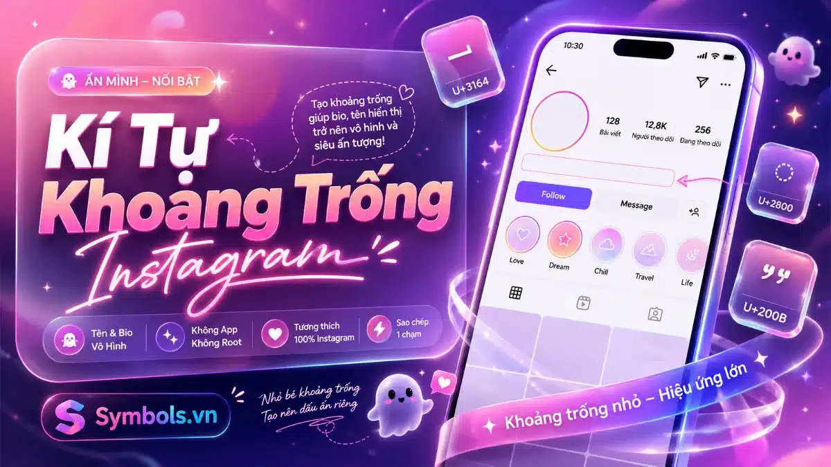Kí Tự Khoảng Trống Instagram