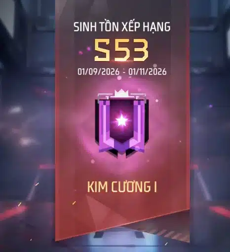 Sinh Tồn Xếp Hạng Kim Cương 1 FF S53